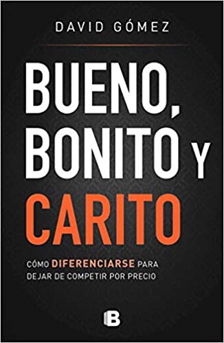 Bueno, Bonito y Carito (David Gómez)